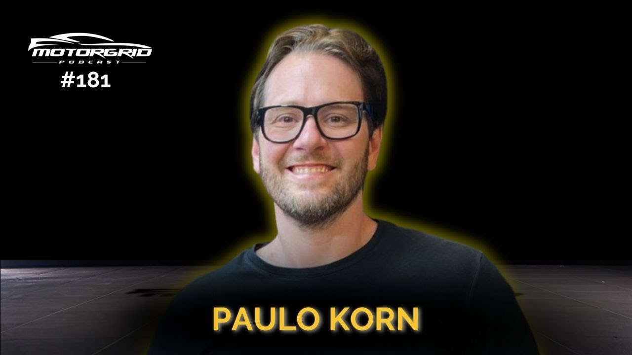 Motorgrid Podcast - Paulo Korn - Ep. 181