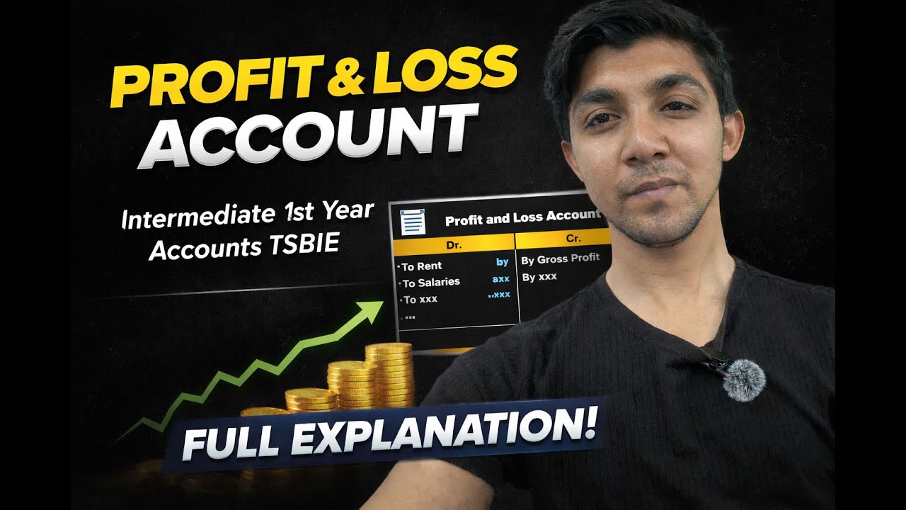 Profit & Loss Account in One Shot 🔥 | Inter 1st Year Accounts TSBIE | Full Explanation + Format
