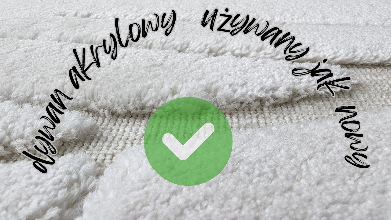 Dywan z akrylu. Jak wygląda po kilku latach użytkowania.