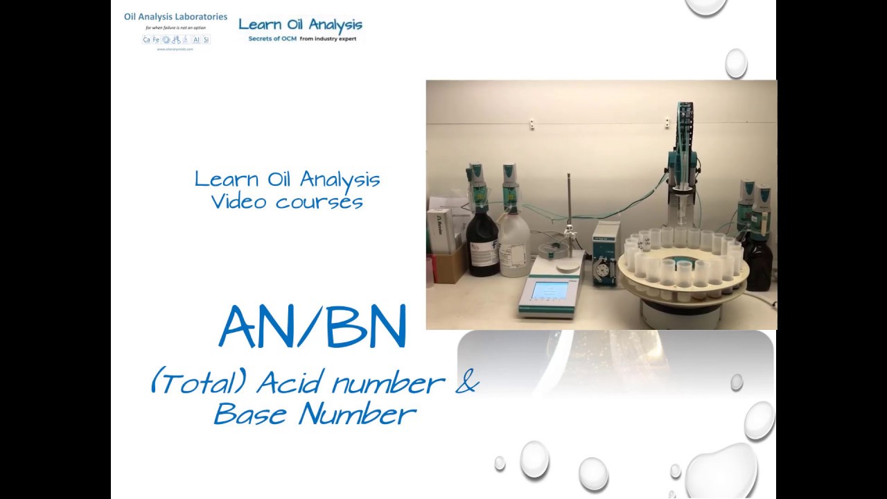 Total Acid Number (TAN), Base Number (TBN), Initial pH and Varnish potential explained oil analysis