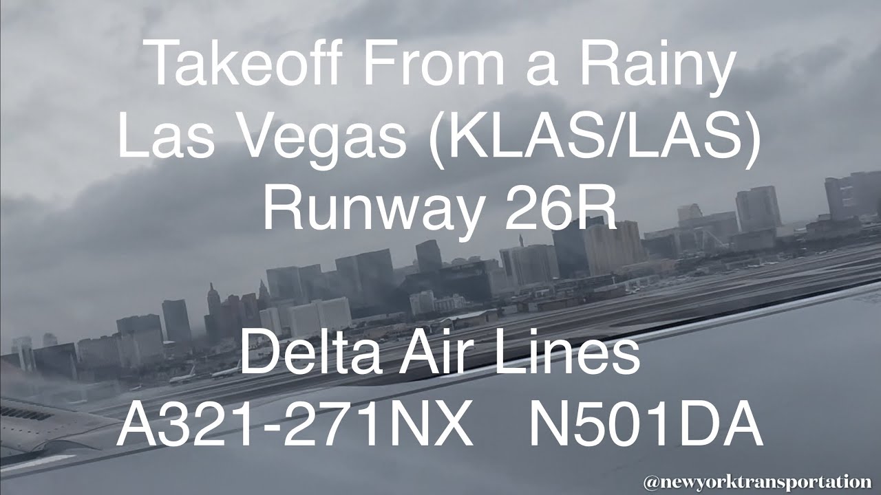 Takeoff from a Rainy Las Vegas (KLAS/LAS) Runway 26R @Delta Air Lines Airbus A321-271NX (N501DA)