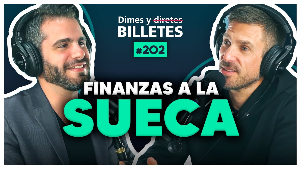 Finanzas a la sueca con Andreas Östberg | Dimes y Billetes #202 | Moris Dieck