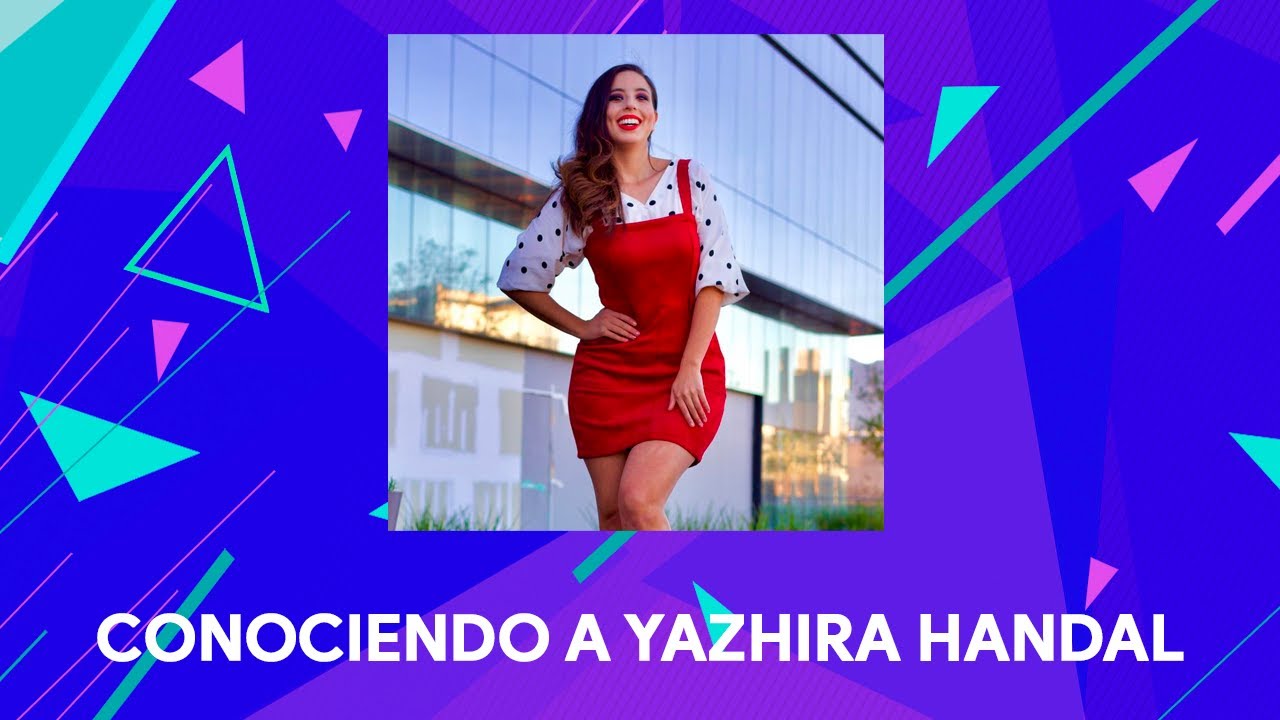 Conoce a Yazhira Handal