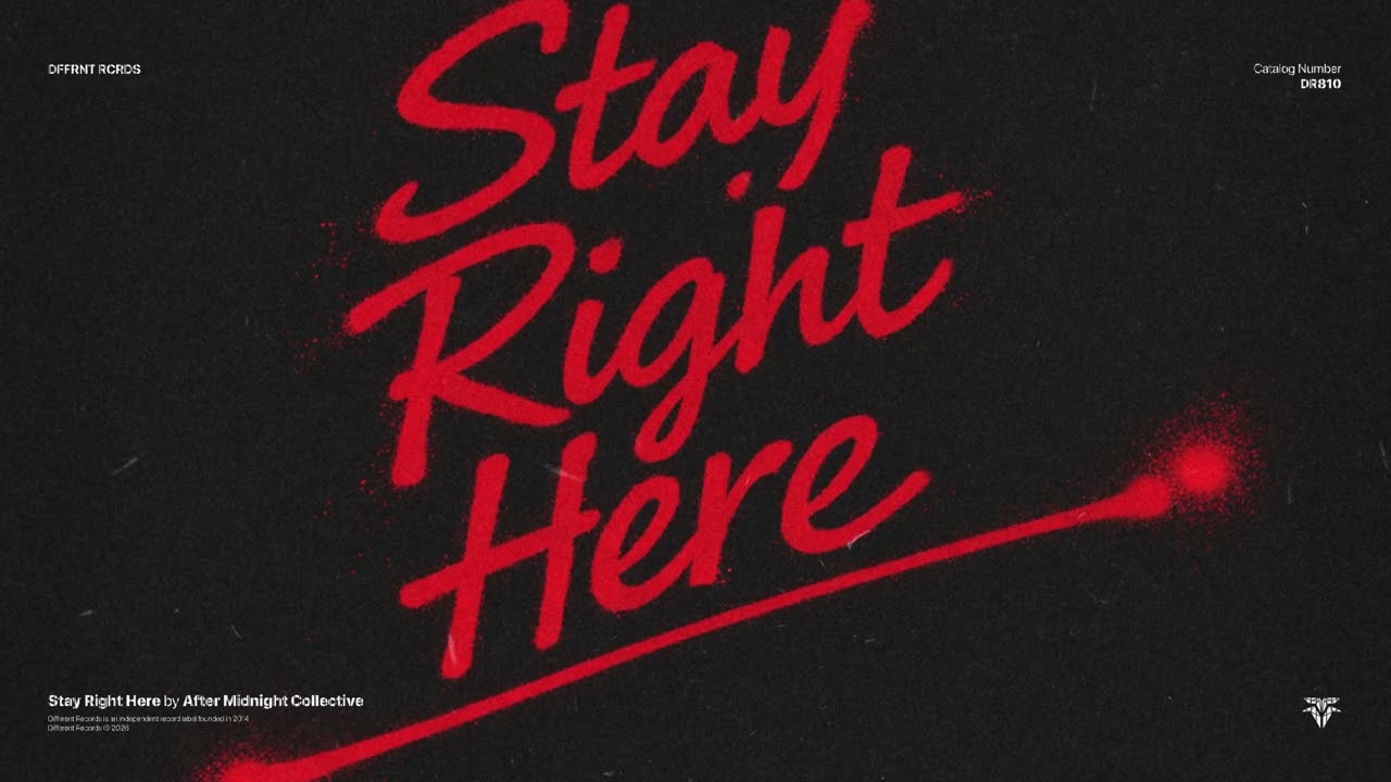 After Midnight Collective - Stay Right Here