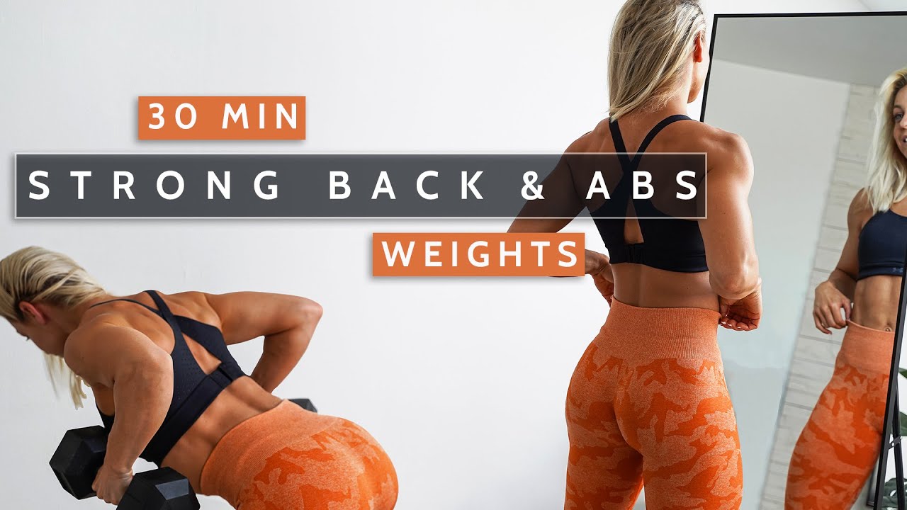 30 MIN STRONG BACK & ABS | Sexy Back | Dumbbells | No Repeat | Strength & Conditioning | Sweaty