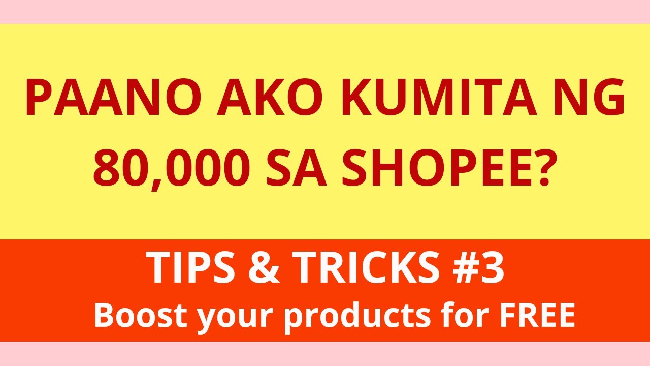 PAANO PALAKASIN ANG BENTA MO SA SHOPEE? - SHOPEE POWER SELLER TIPS & TRICKS #3