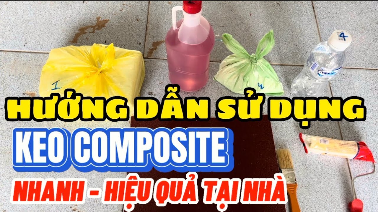 HƯỚNG DẪN SỬ DỤNG KEO COMPOSITE NHANH - HIỆU QUẢ TỰ SỬA CHỬA TẠI NHÀ | TRUNG TÍNH COMPOSITE