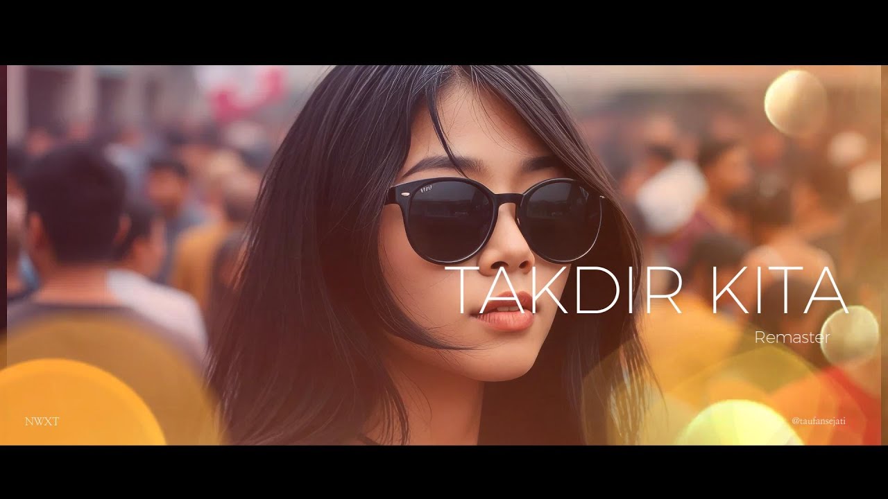 NWXT - Takdir Kita Official Music Video