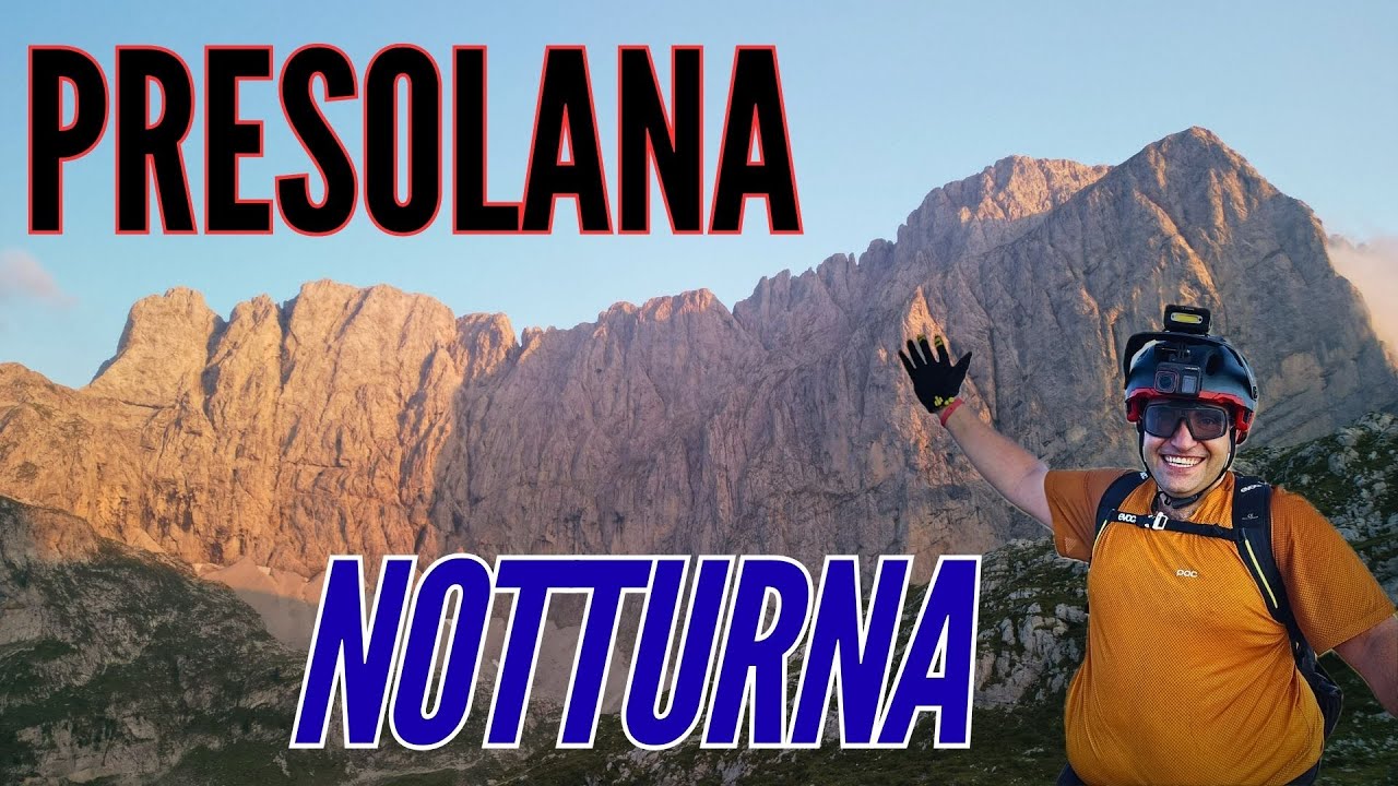 NOTTURNA IN PRESOLANA 