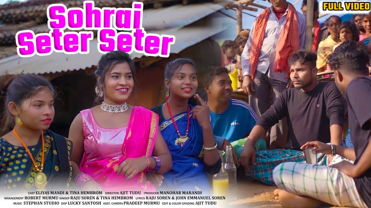 Sohrai Seter Seter Full Video || New Santhali Sohrai Video || Raju Soren & Tina Hembrom