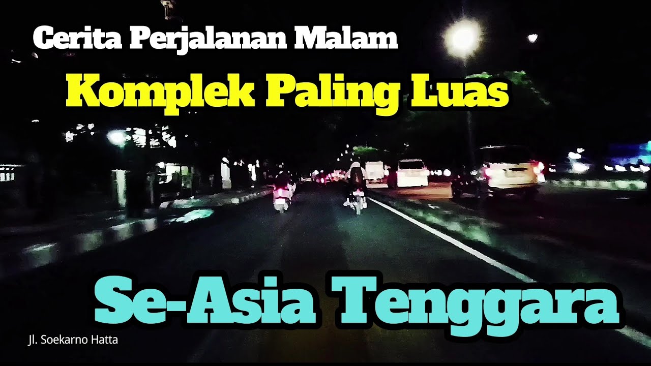 Jalan Malam, Ada Cerita ini. Coba Simak.! II Cibiru-BuahBatu