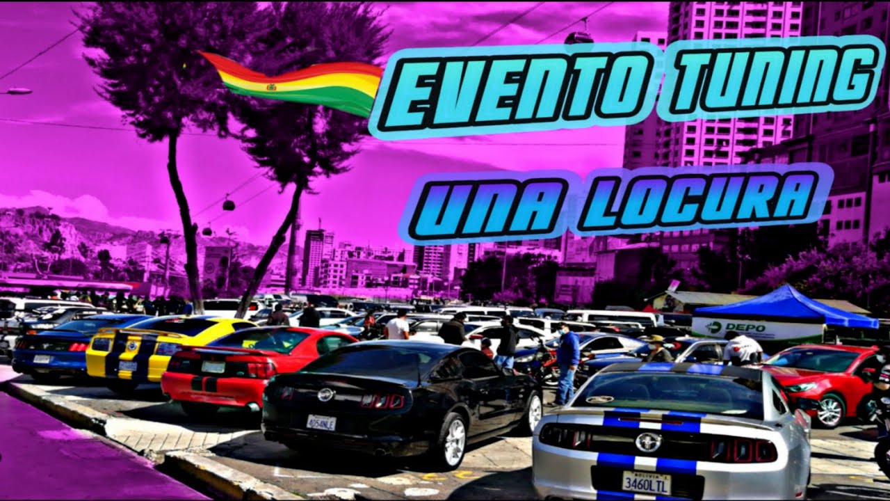 EVENTO TUNING BOLIVIA UNA LOCURA #VLOG #CHICHOLANDIVAR