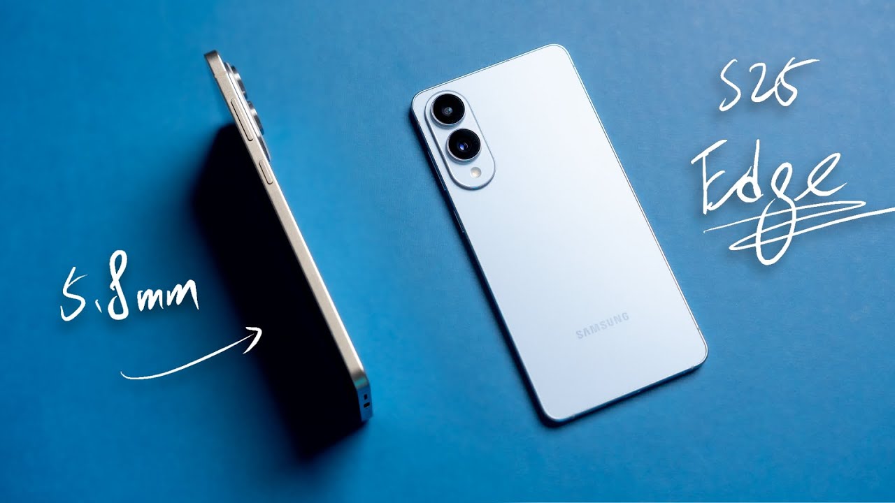 Samsung Galaxy S25 Edge 初步印象：sor 之前語氣重咗少少😅
