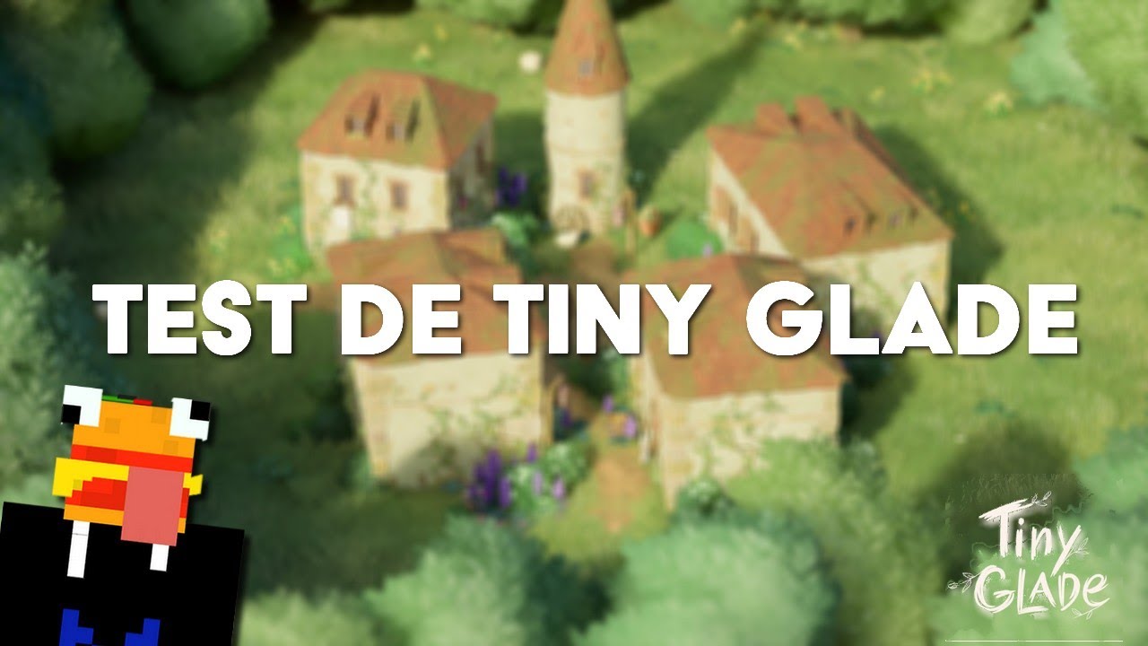 ON TEST : TINY GLADE DEMO !