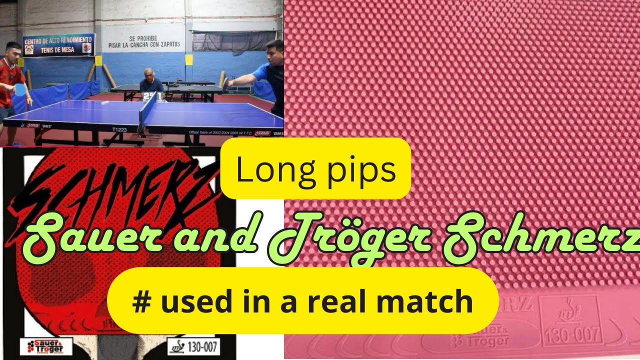 Long pips SAUER & TRÖGER Schmerz | Match against Long pimple.