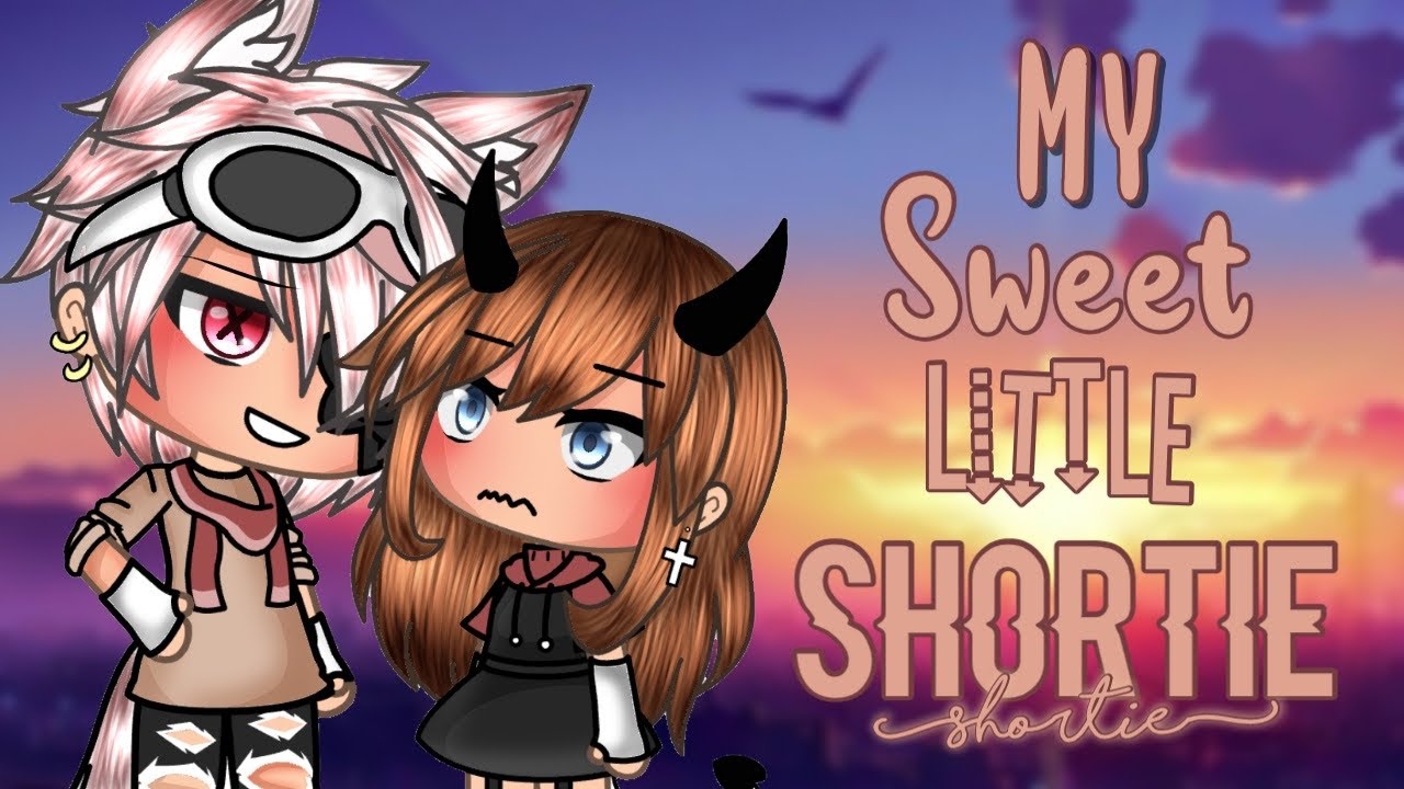 My sweet little shortie ❤️‍🔥 || Gacha Life Mini Movies || Gacha Life || GLMM || {ORIGINAL}