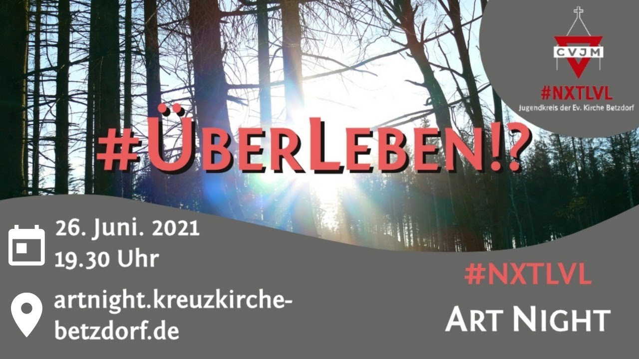 #NXLVL Art Night | #ÜberLeben!?