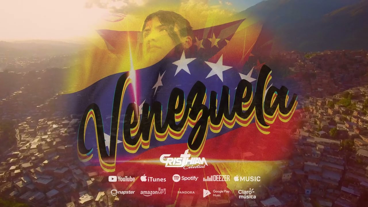 VENEZUELA - By. Dj Cristhian Celestial #venezuela