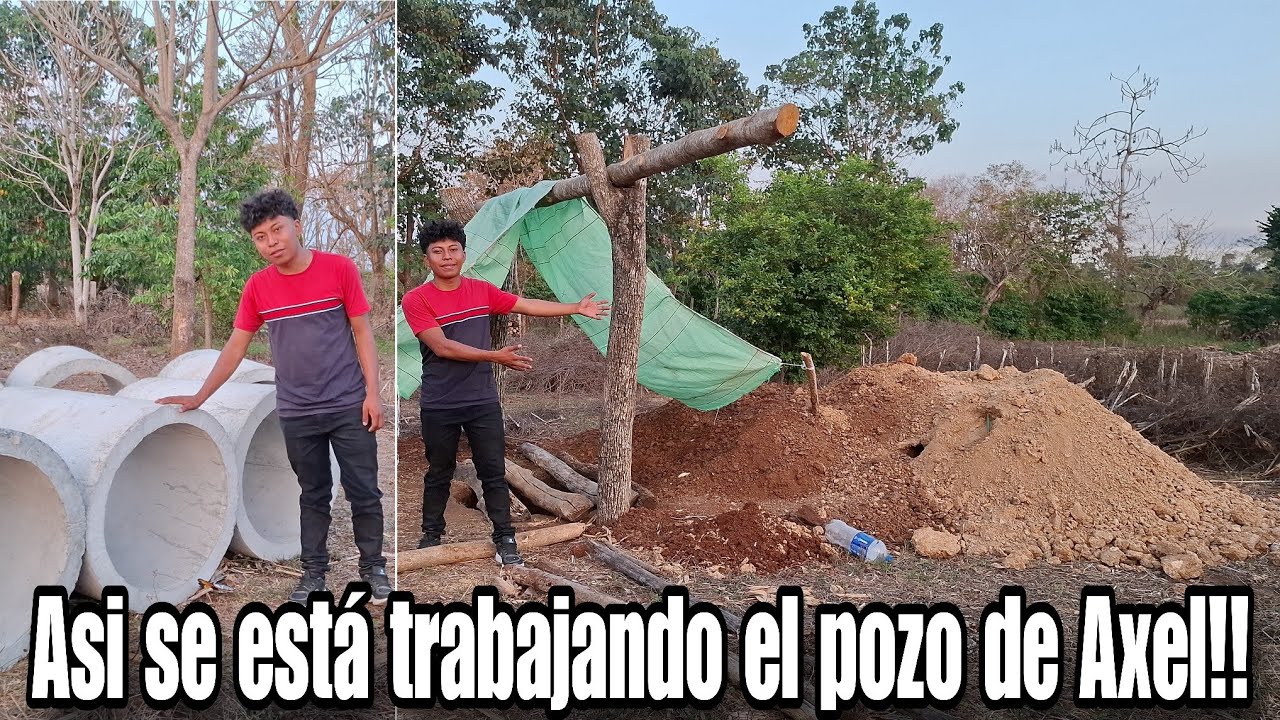 ASI VA EL AVANCE DEL POZO DE AGUA DE AXEL MIRA COMO SE HACE UN POZO ACA EN GUATEMALA 