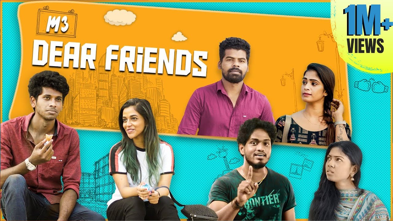 Dear Friends | M3- Part 1 | Sothanaigal