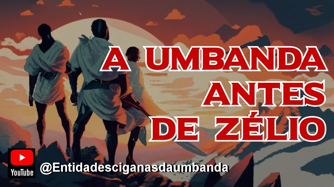 A UMBANDA ANTES DE Z&Eacute;LIO FERNANDINO DE MORAES.#entidadesciganasdaumbanda