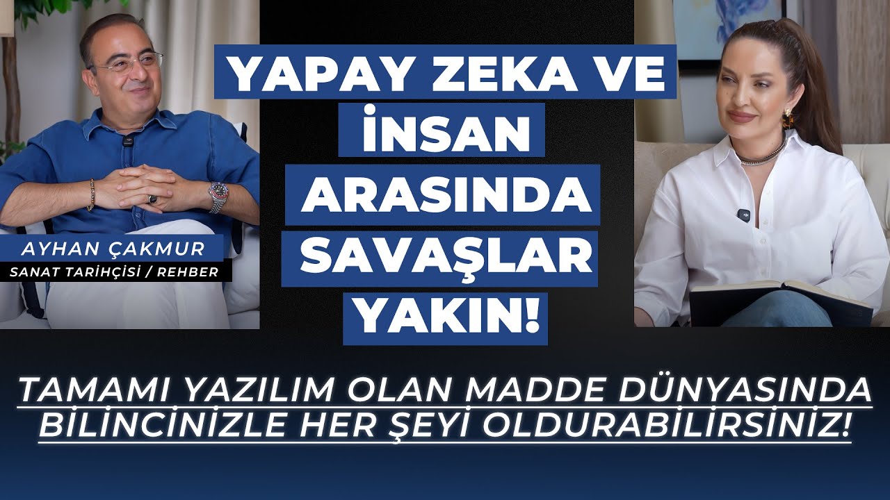 Yapay Zeka ve İnsan Arasında Savaşlar Yakın! Sanat Tarih&ccedil;i/Rehber Ayhan &Ccedil;akmur Anlatıyor!