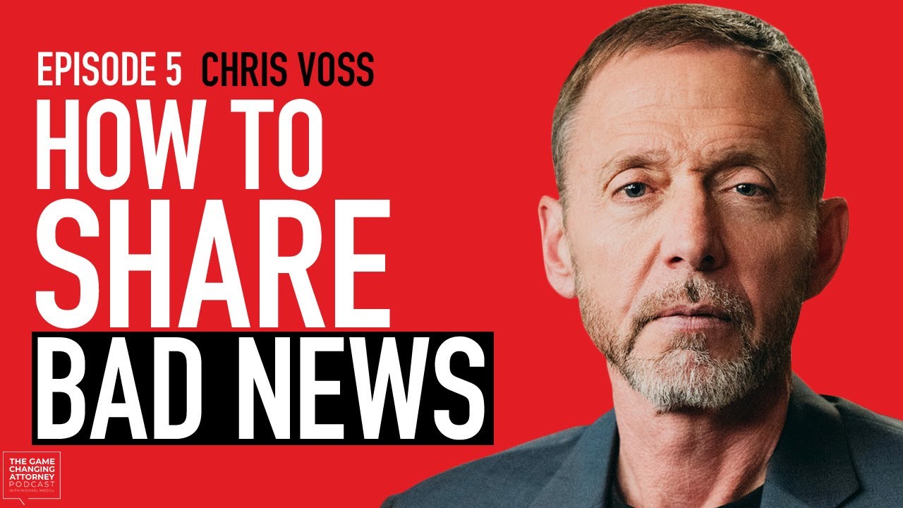Former FBI Negotiator Chris Voss On How To Effectively Deliver Bad News