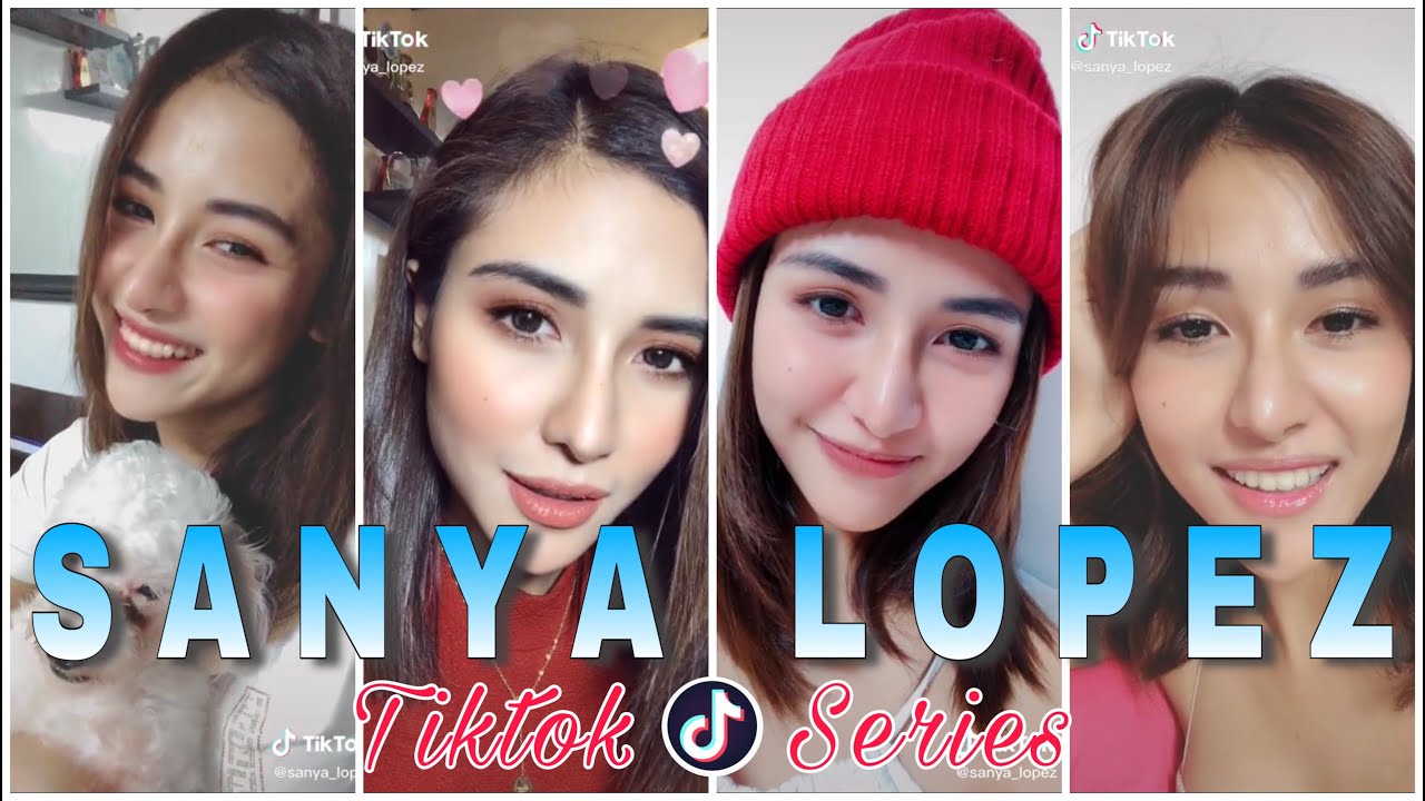 Sanya Lopez Tiktok Compilation | The Tiktok Series | All Out Tiktok | X-Ed Channel