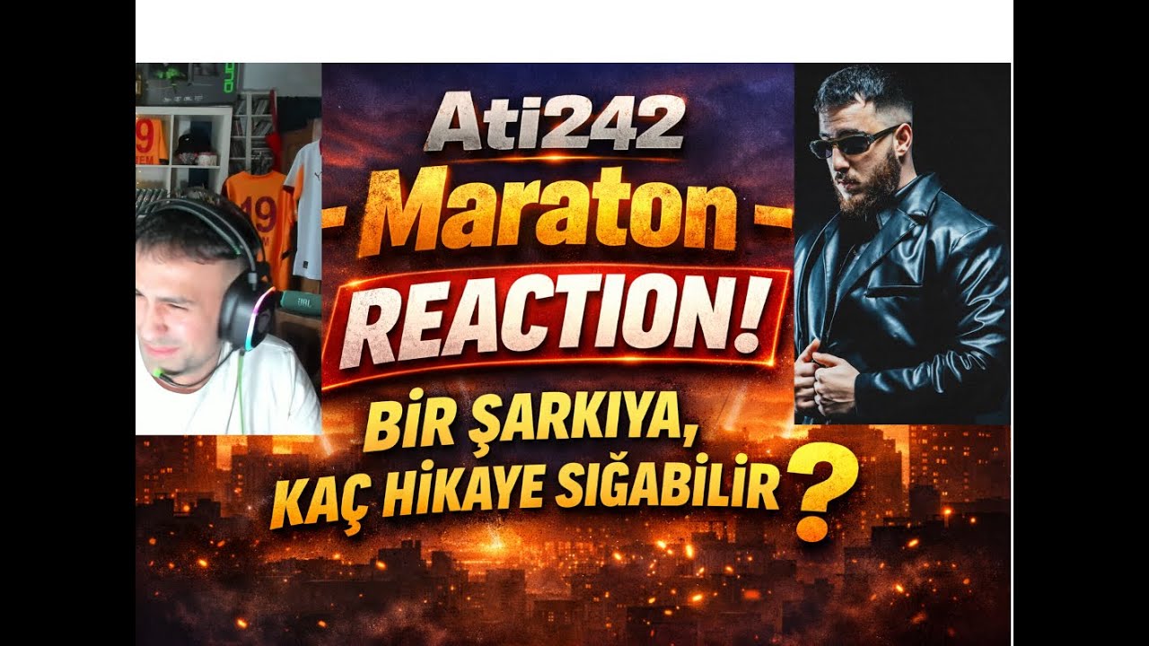 Ati242 - Maraton ( BİR ŞARKIYA KAÇ HİKAYE SIĞAR !?!?! ) EN KORREKT REACTION