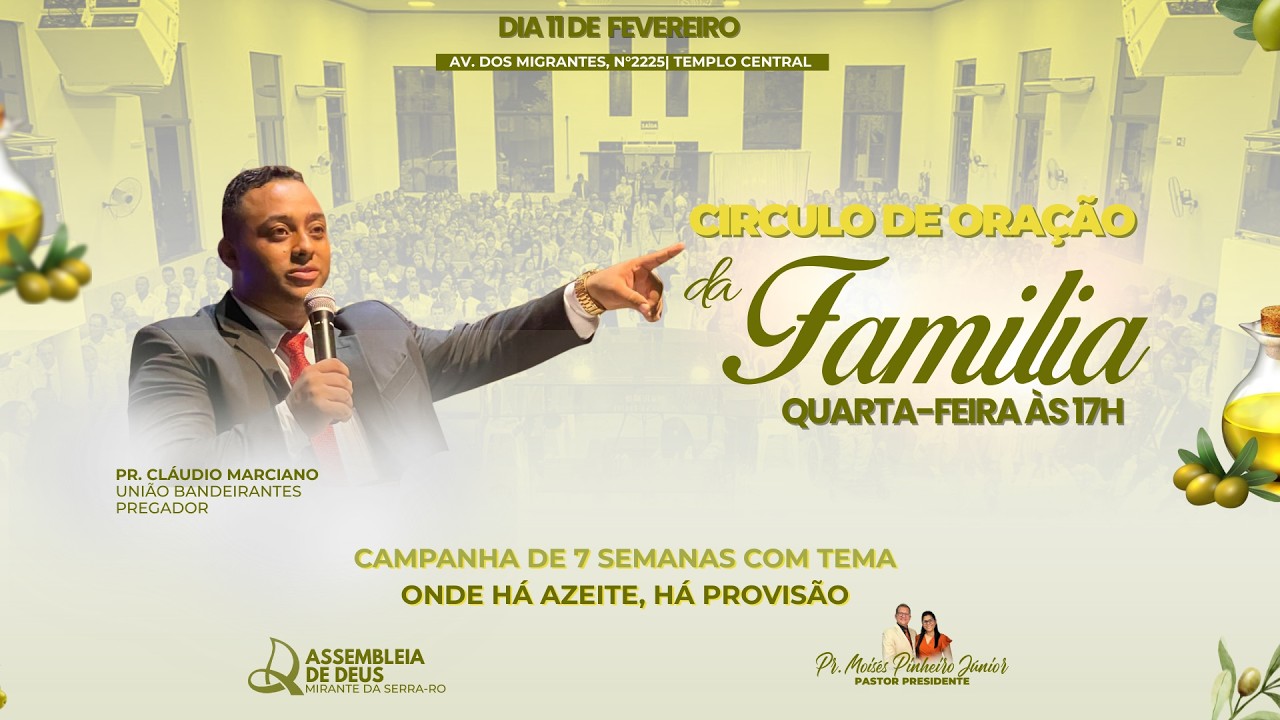 CIRCULO DE ORAÇÃO DA FAMILIA | ONDE HÁ AZEITE, HÁ PROVISÃO