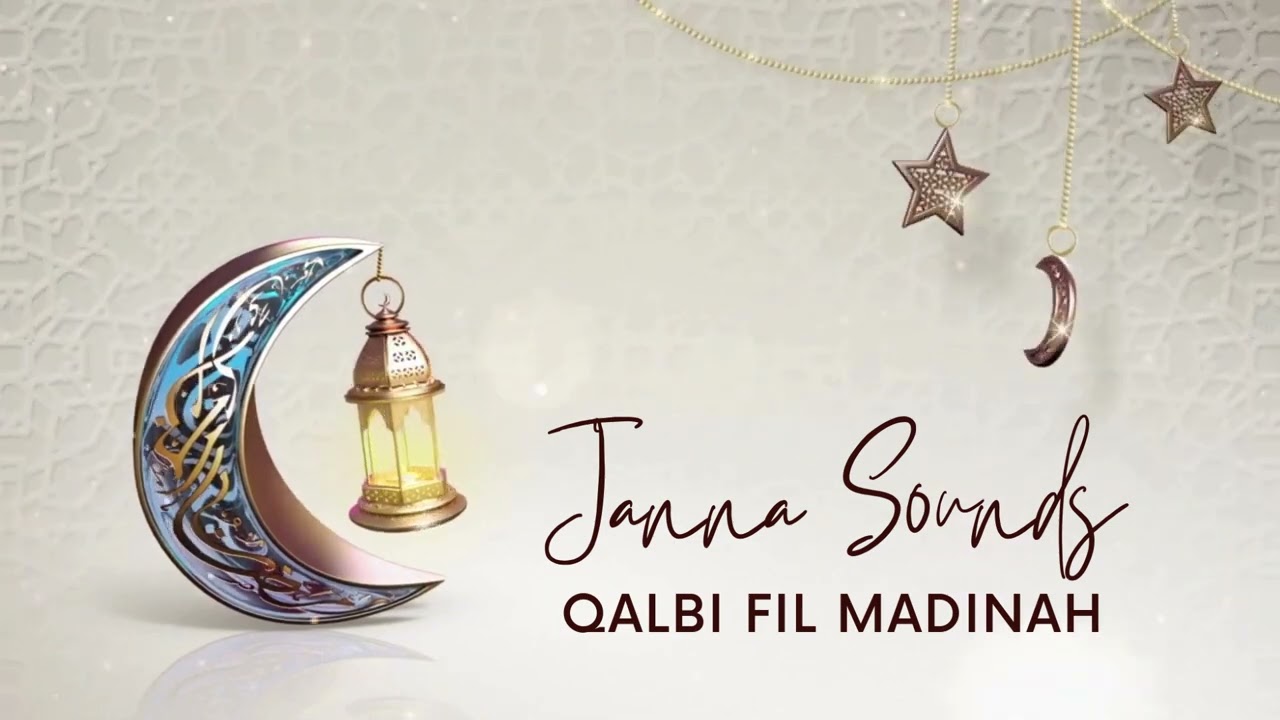 Jannah Sounds - Qalbi Fil Madinah (Official Audio)