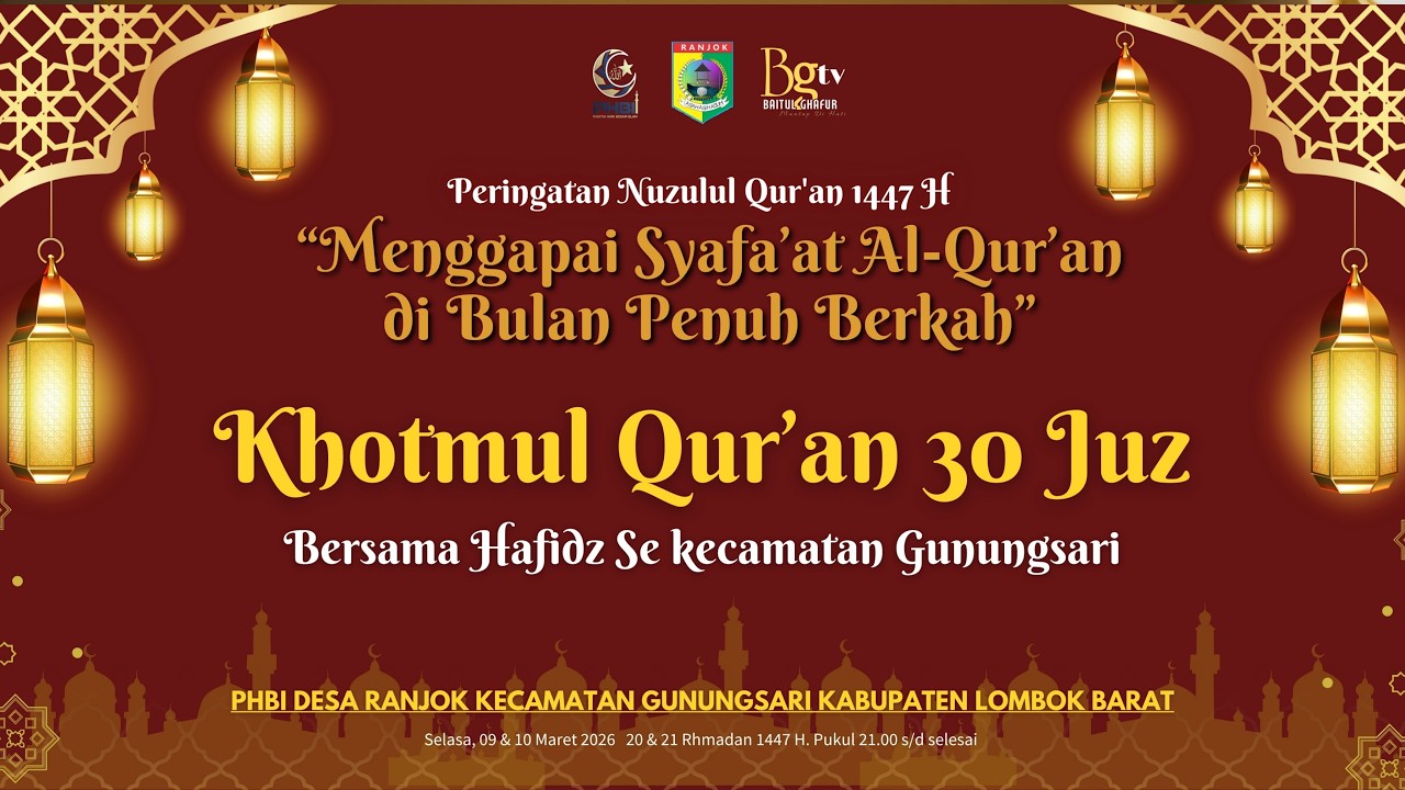 NUZULUL QUR'AN MASJID BAITUL GHAFUR DESA RANJOK 1447 H. DI RANGKAI DENGAN KHOTMUL QUR'AN 30 JUZ ❤️❤️