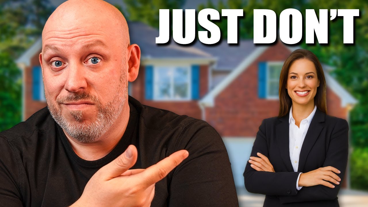 NEVER Say This To An Agent When Buying A Home
