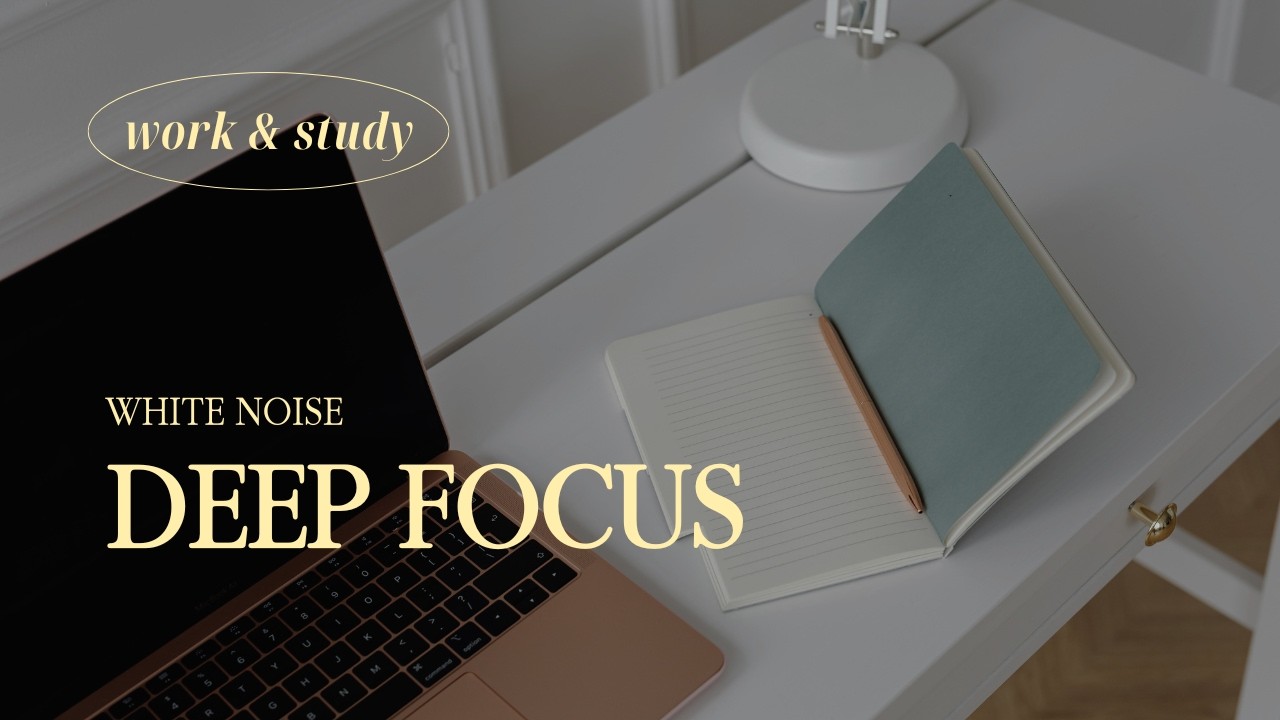 6 Hours White Noise for ADHD Focus – Deep Concentration Sound for Studying, Work & Productivity