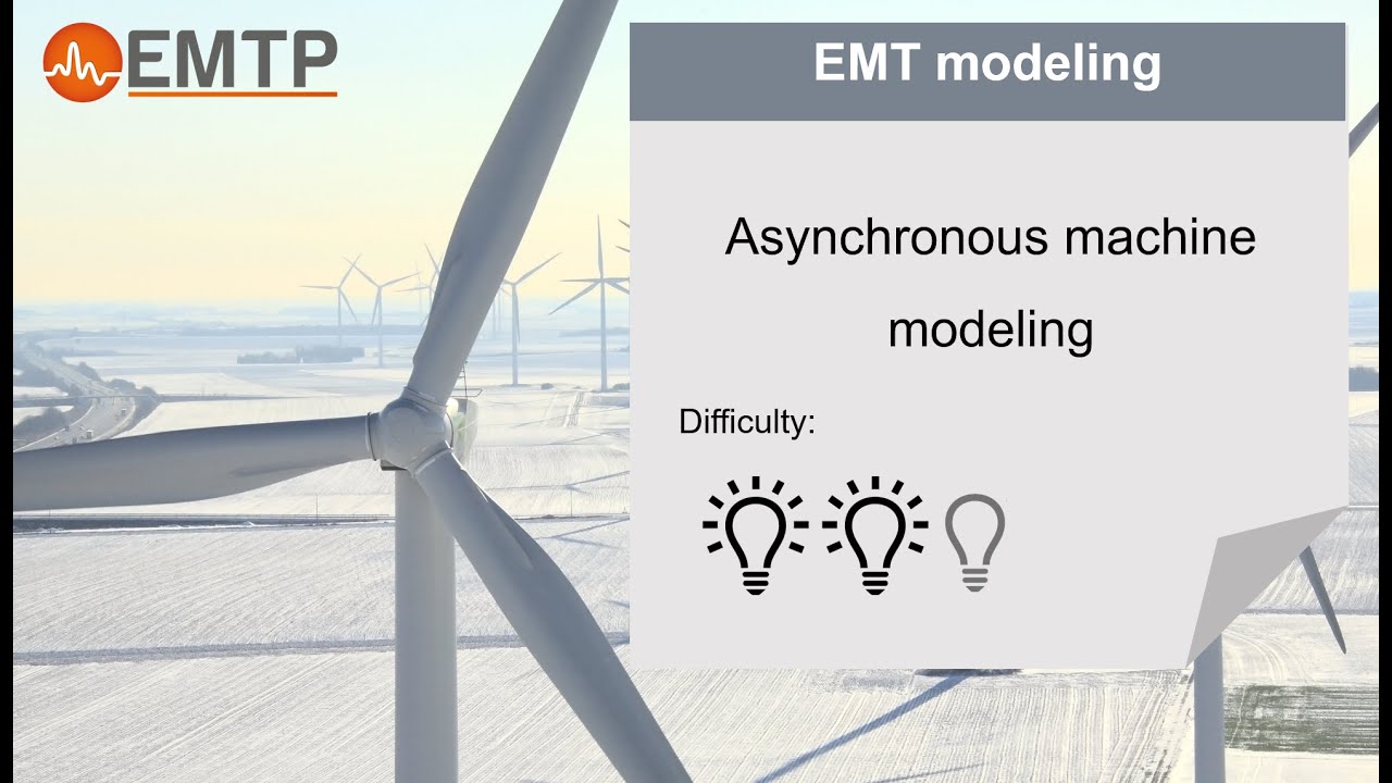 Asynchronous machine modeling for EMT simulations