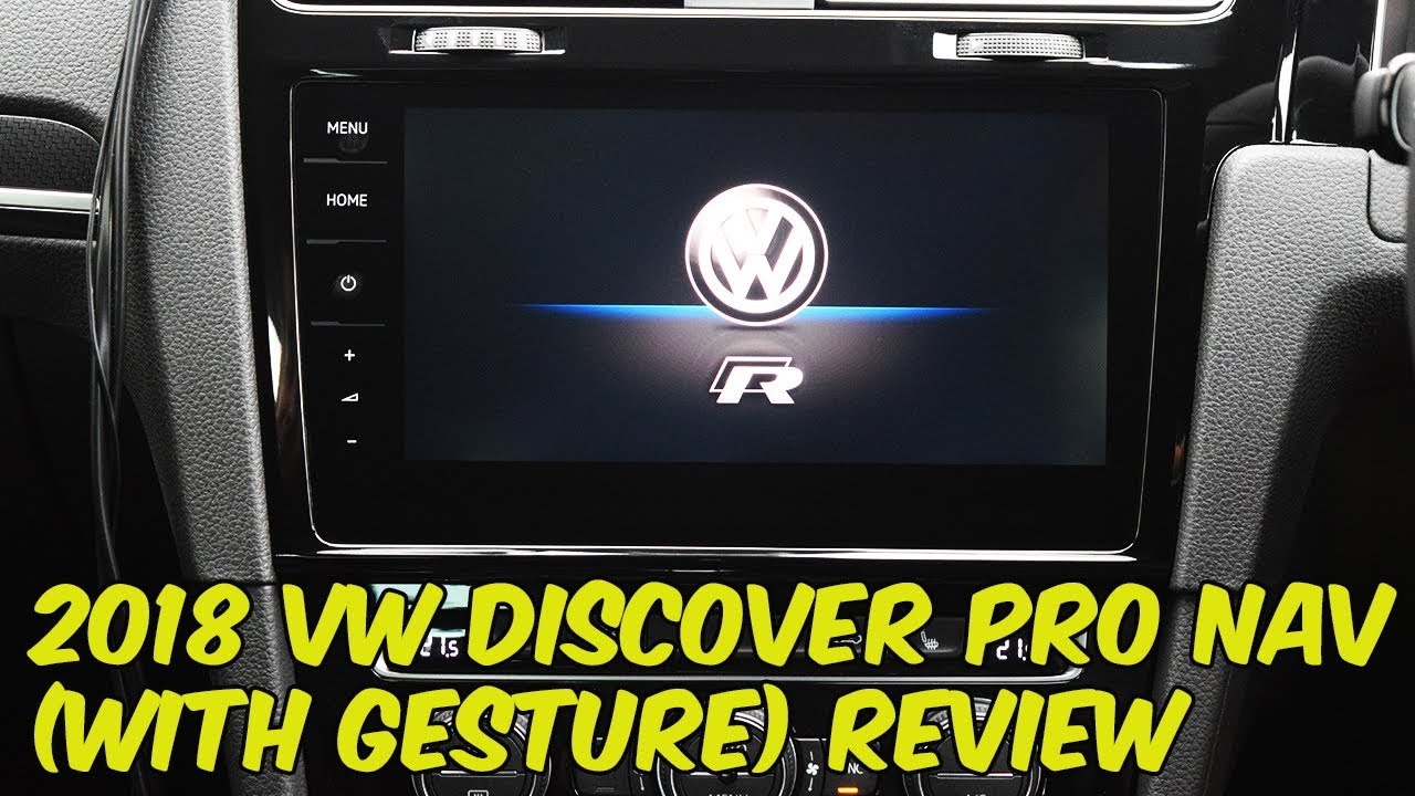 Volkswagen 2018 Discover Pro with Gesture Control System Review