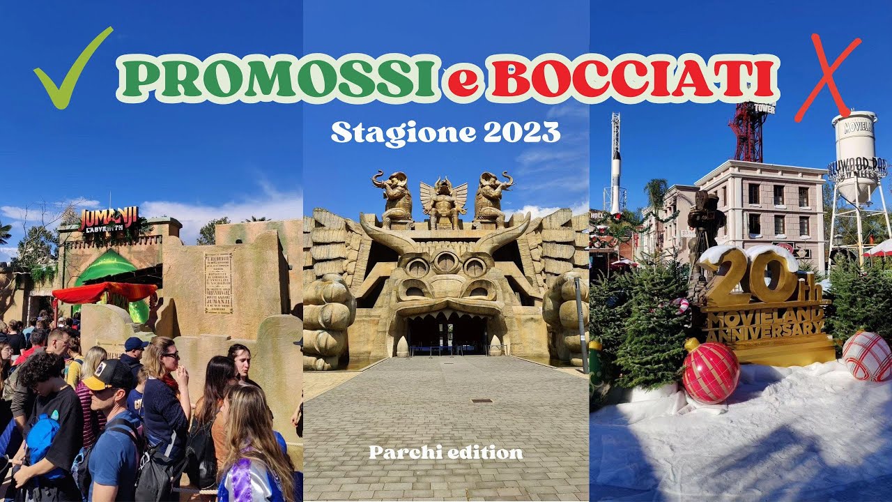 Il PAGELLONE dei PARCHI DIVERTIMENTO: PROMOSSI e BOCCIATI della stagione 2023