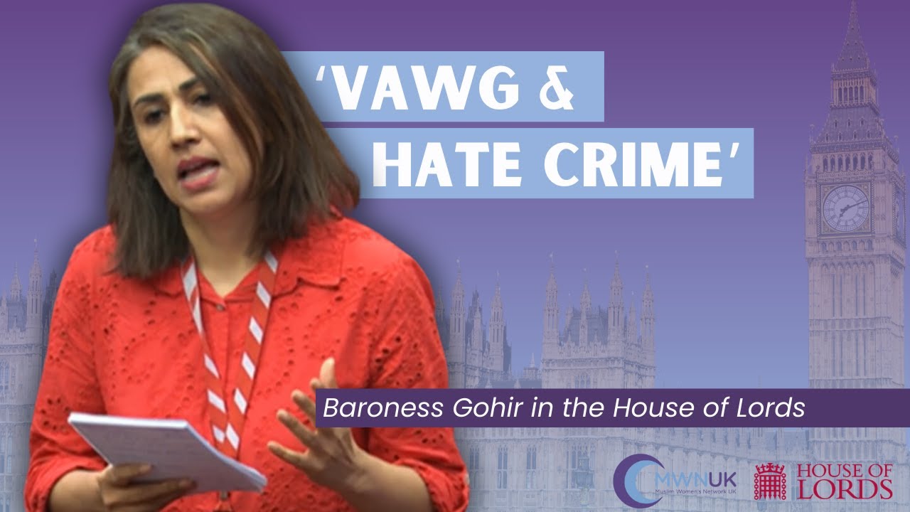 Baroness Shaista Gohir OBE - Ethnic Minority VAWG & Hate Crime (House of Lords)