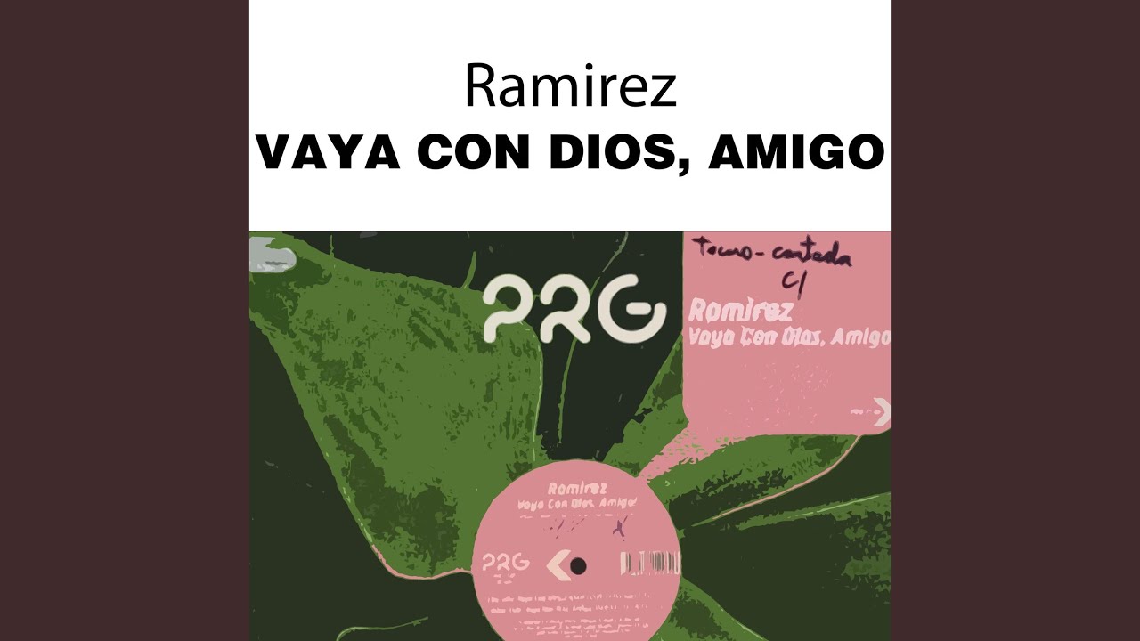 Vaya Con Dios, Amigo