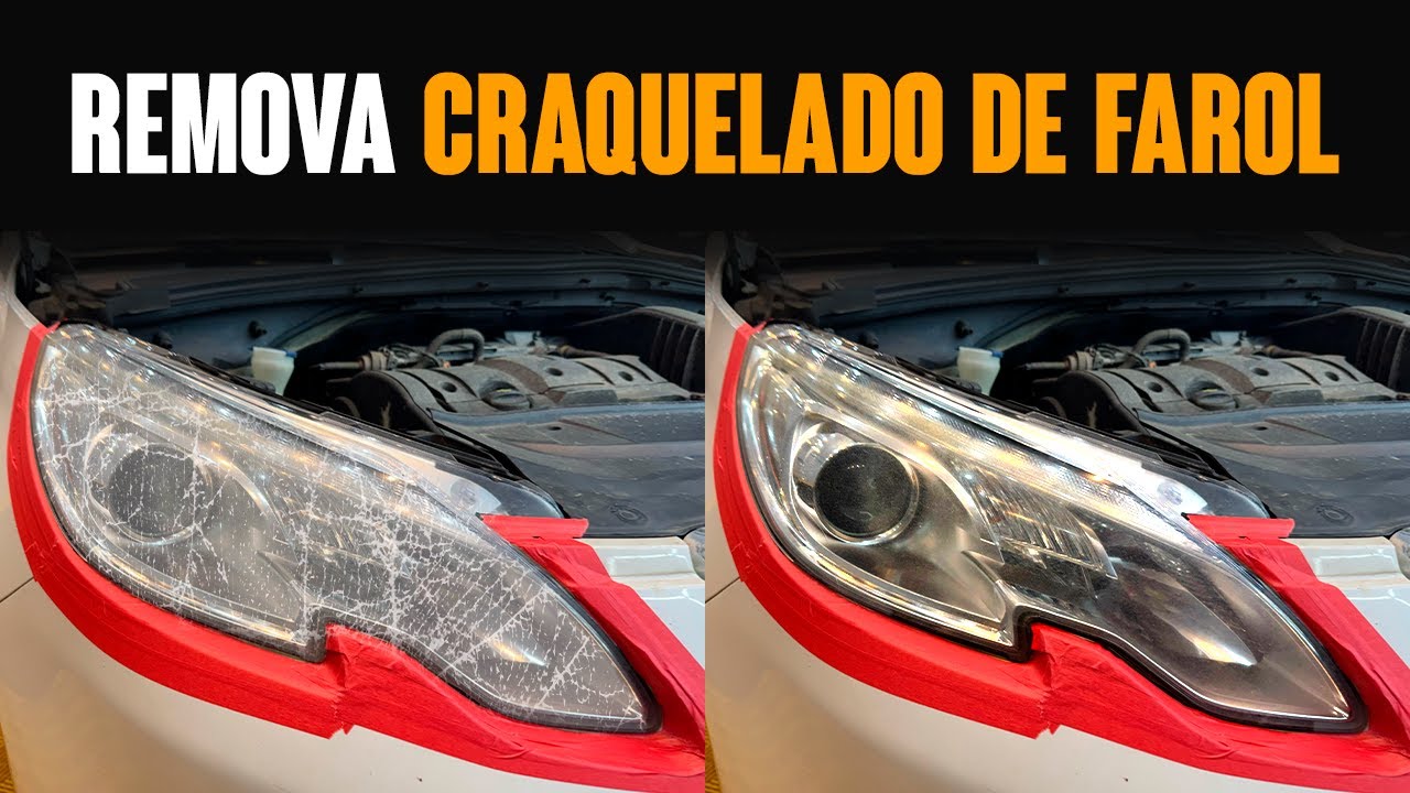 COMO RECUPERAR FAROL CRAQUELADO | Farol amarelado nunca mais!