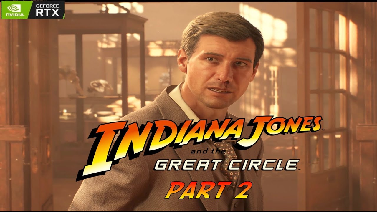 Indiana Jones and the Great Circle | Part 2 | GeForce Now | RTX 4080 | Supreme
