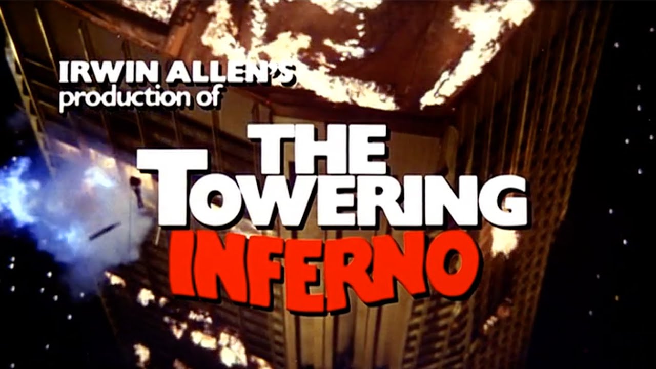The Towering Inferno - Original Theatrical Trailer