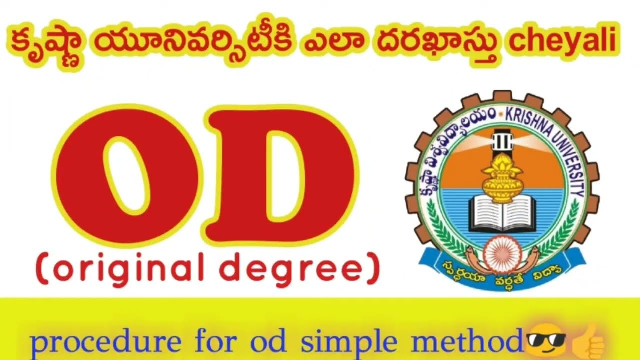 KRISHNA UNIVERSITY ORIGINAL DEGREE OD PROCEDURE FOR APPLYING ONLINE
