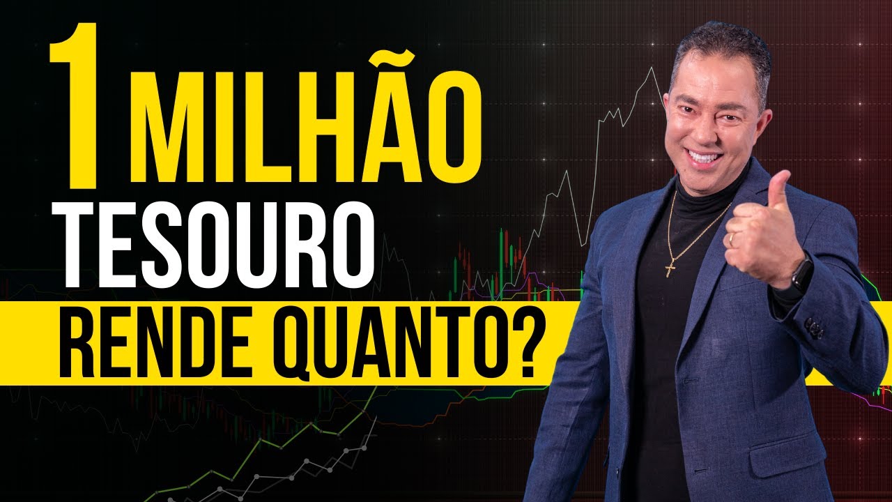 Saiba AGORA quanto Rende 1 Milhão no Tesouro?