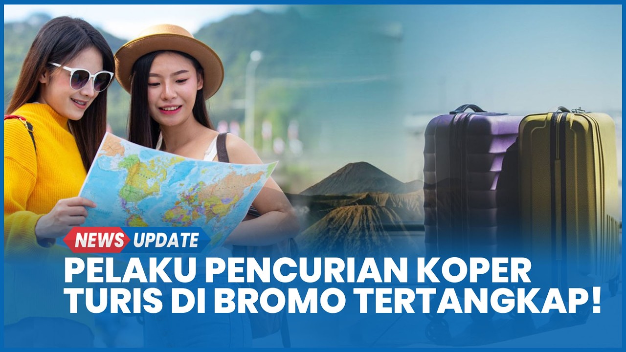 Terungkap Berkat GPS, Modus Pencuri 7 Koper Turis Thailand di Bromo Memalukan Negeri