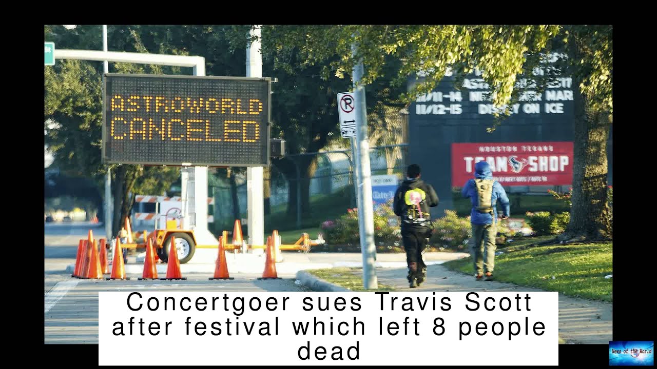 Concertgoer sues Travis Scott after festival which left 8 people dead