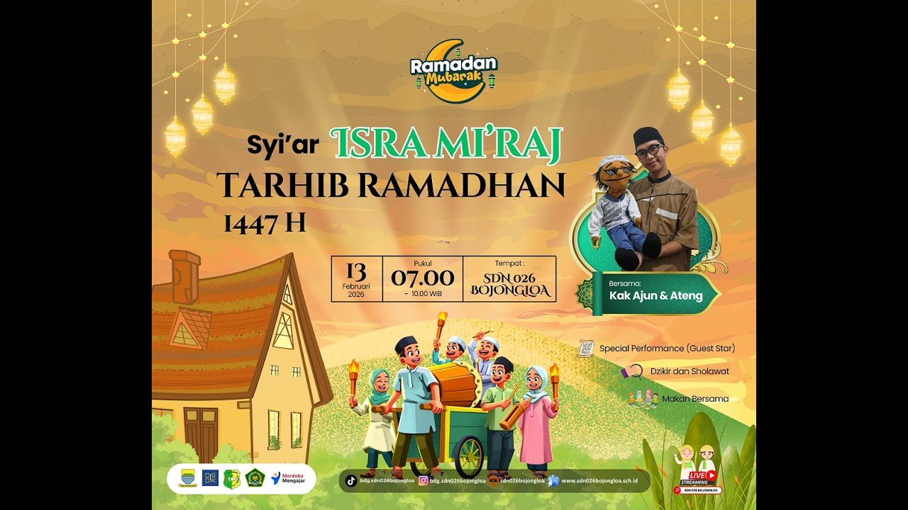 Syiar Isra Mi'raj dan Tarhib Ramadan 1447 H | SDN 026 Bojongloa