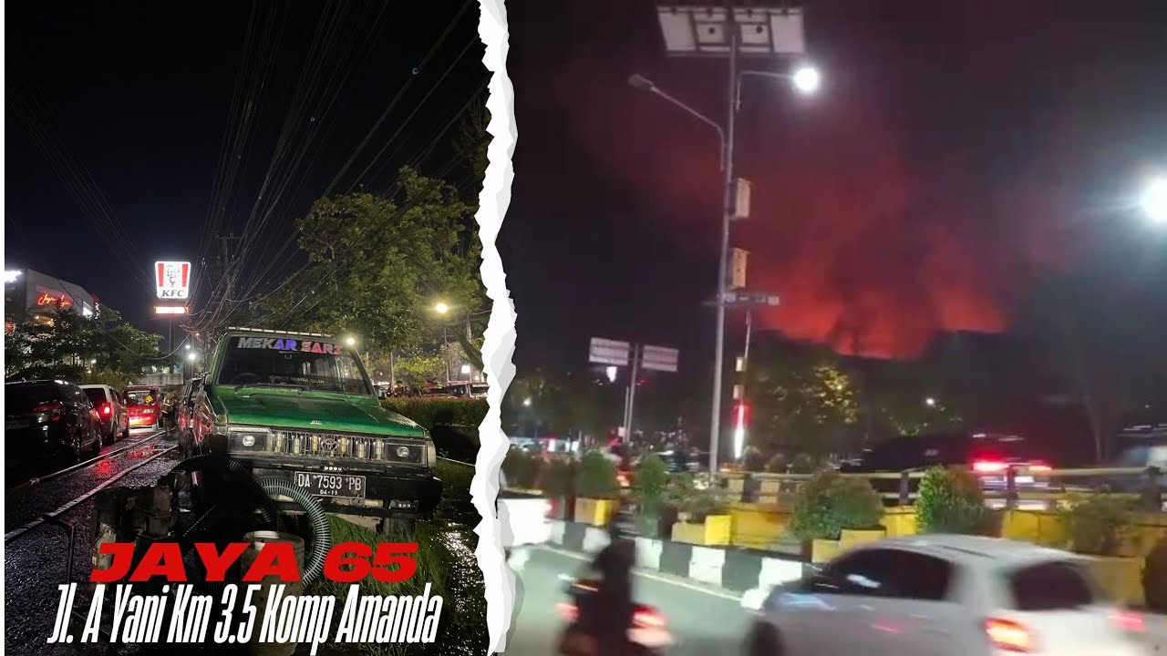 #fastrespons Jaya 65 / 10.11 Kebakaran Jl. A Yani Km 3.5 Komp Amanda