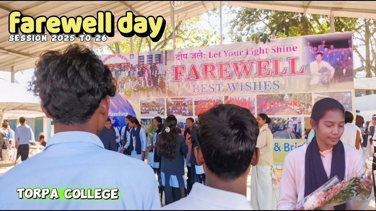 Farewell 😔 || sad and fun day  || Torpa college || st.Joseph's inter college Torpa || khunti 