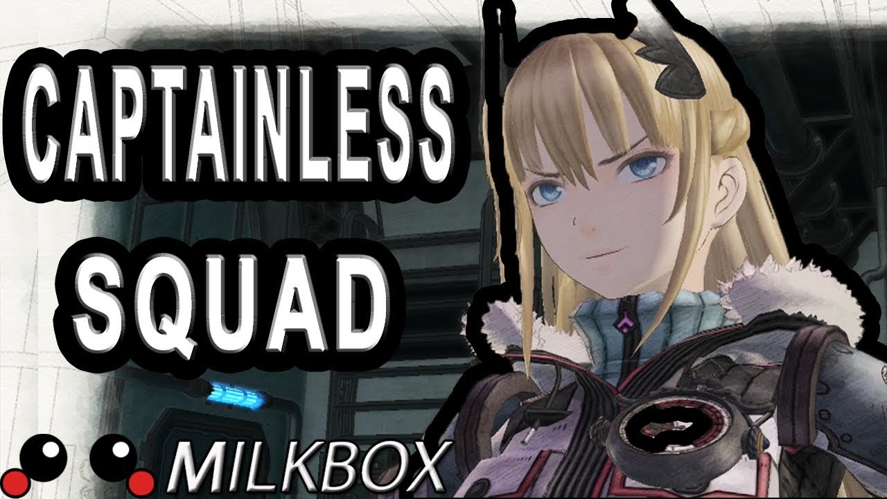 Valkyria Chronicles 4 Extra Story A Captainless Squad A Rank Guide